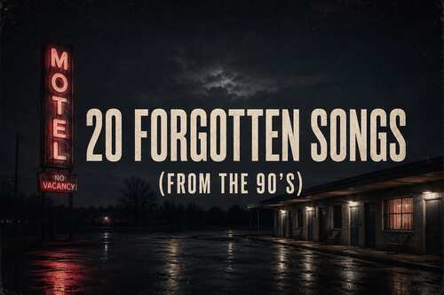 20 Forgotten Songs from the 1990s