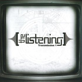 The Listening - Transmission 1