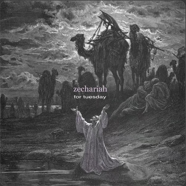 For Tuesday - Zechariah album cover